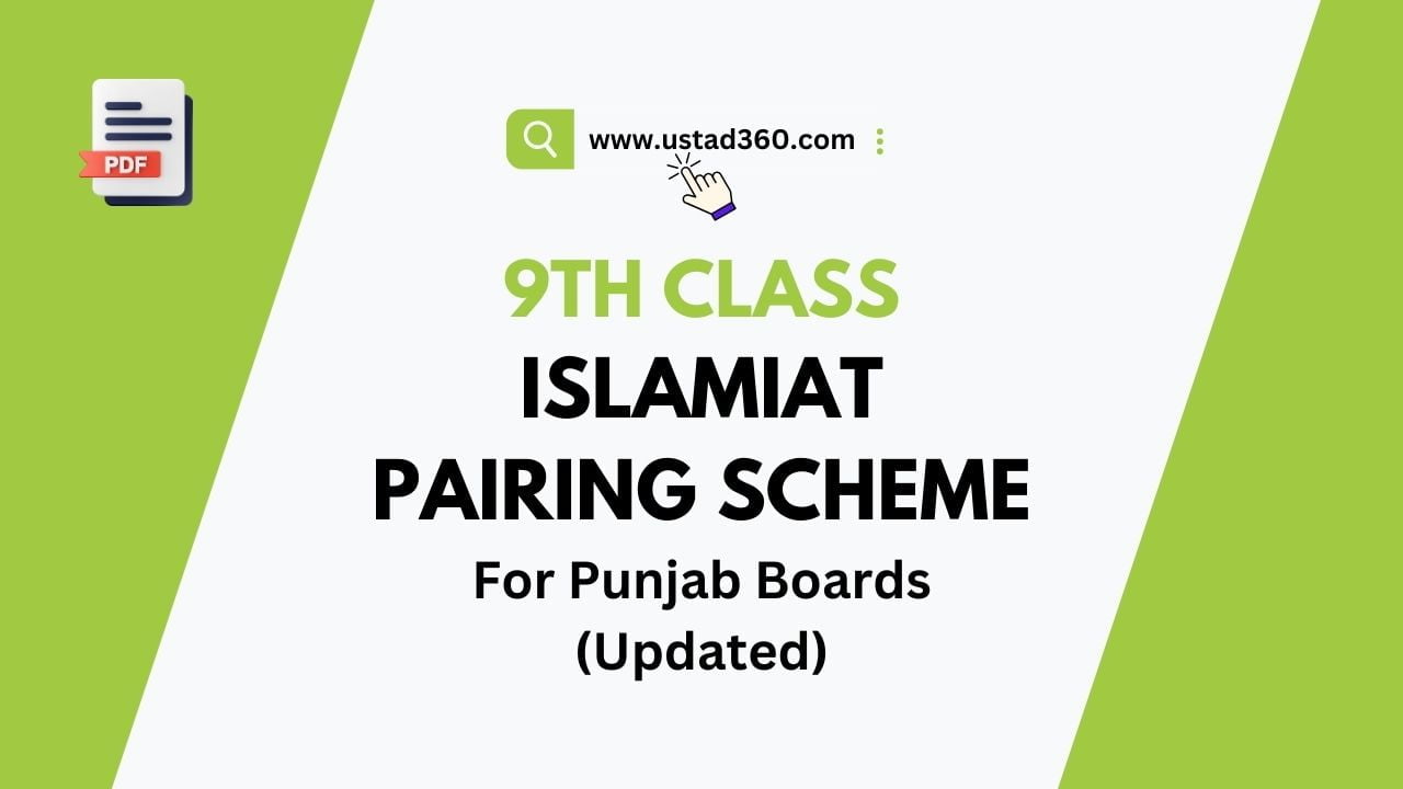 9th Class Islamiat Pairing Scheme 2024 Ustad360