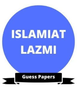 Class 10 Islamic Studies Guess 2024 Punjab