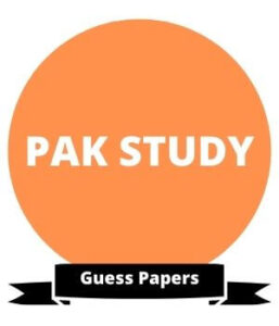 Matric Part 2 Pak Study Guess 2024 Punjab