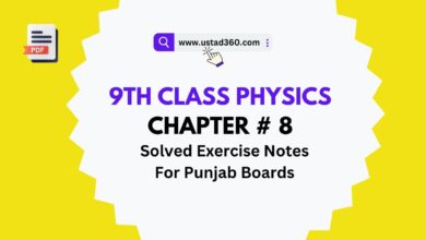 Matric 9th Physics Chapter 8 Solved Exercise Notes PDF