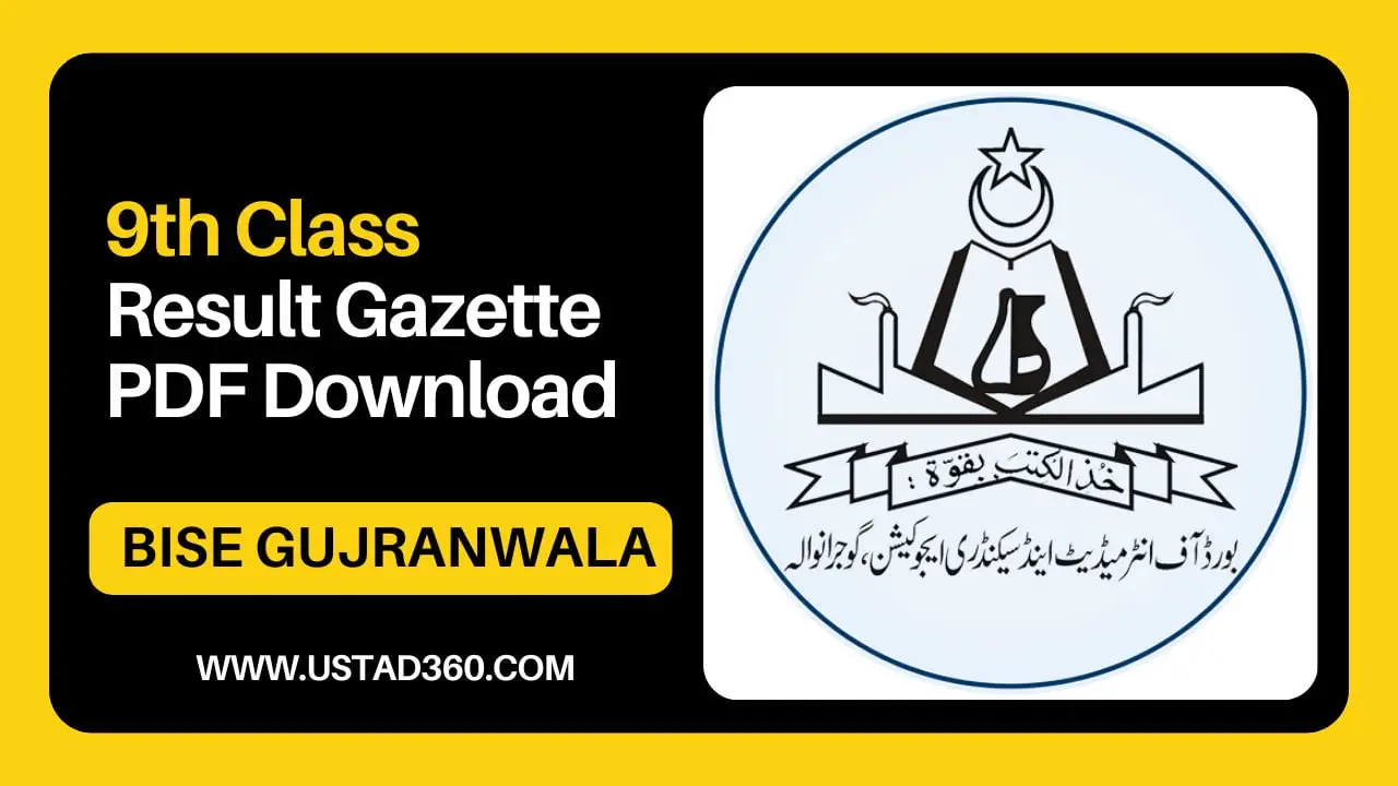 BISE Gujranwala Board 9th Class Result Gazette 2025 PDF Ustad360