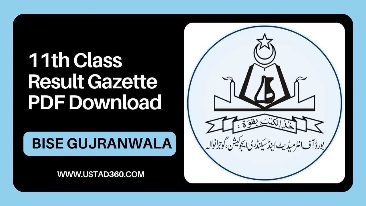 BISE Gujranwala 11th Class Result Gazette 2025 PDF Ustad360