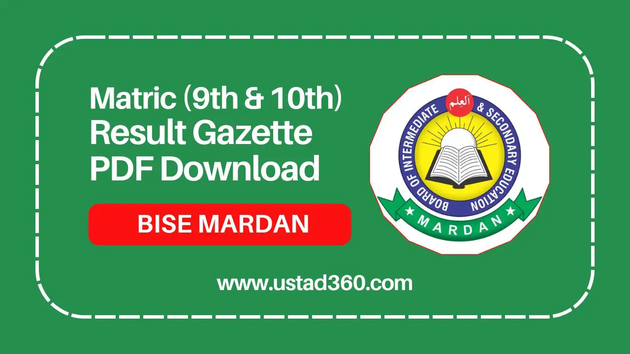 BISE Mardan Board Matric (9th & 10th) Result Gazette 2024 PDF Ustad360
