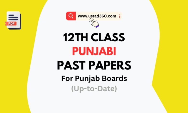 2nd Year Punjabi Past Papers PDF for all Punjab Boards
