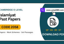 Cambridge O Level Islamiyat 2058 past papers, mark schemes, examiner reports and set Qur'an passages