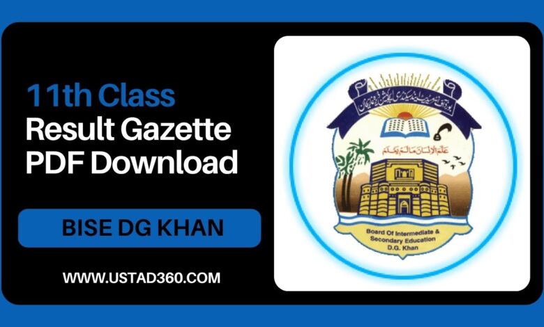 BISE DG Khan 11th class result gazette PDF download