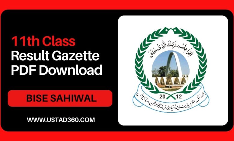 BISE Sahiwal 11th class result gazette PDF download