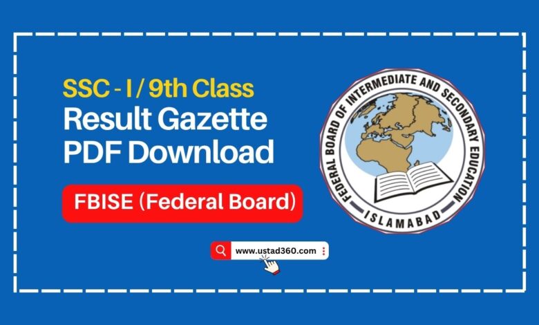 FBISE Federal Board SSC-I 9th class result gazette PDF download